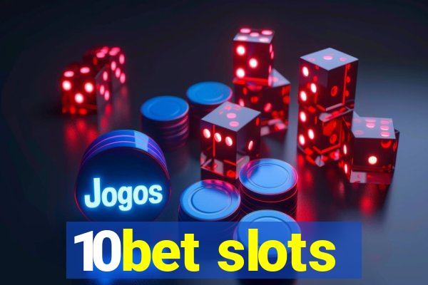 10bet slots